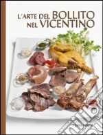 L'arte del bollito nel vicentino libro