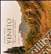 Veneto. Terre e paesaggi del vino. Ediz. multilingue libro