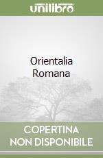 Orientalia Romana (3) libro