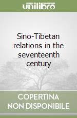 Sino-Tibetan relations in the seventeenth century