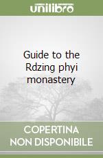 Guide to the Rdzing phyi monastery libro