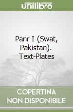 Panr I (Swat, Pakistan). Text-Plates libro