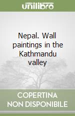 Nepal. Wall paintings in the Kathmandu valley (1) libro