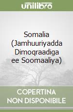 Somalia (Jamhuuriyadda Dimoqraadiga ee Soomaaliya) libro