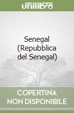 Senegal (Repubblica del Senegal) libro