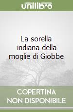 La sorella indiana della moglie di Giobbe libro