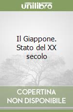 Il Giappone. Stato del XX secolo libro