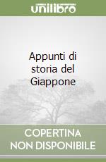 Appunti di storia del Giappone libro