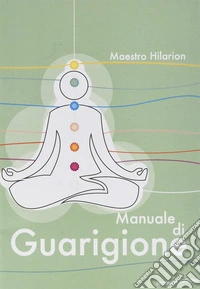 Manuale di guarigione libro