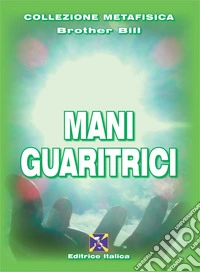 Mani guaritrici