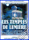 Les temples de lumière libro di Maestri ascesi