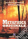 Metafisica originale completa libro