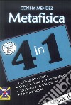 Metafisica 4 in 1. Vol. 2: Cos'è la metafisica. Pensa il bene e ti verrà dato. Un tesoro in più per te. Numerologia libro