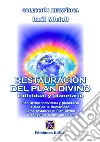 Restauración del plan divino individual y planetario libro