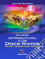 Introducción a los Doce Rayos libro