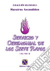 Servicio y cerimonial de los siete rayos. Vol. 2 libro