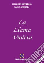 La llama violeta libro