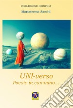 UNI-verso. Poesie in cammino libro