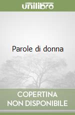 Parole di donna libro