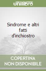 Sindrome e altri fatti d'inchiostro libro