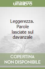 Leggerezza. Parole lasciate sul davanzale