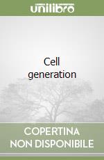 Cell generation