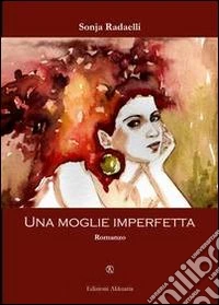 Una moglie imperfetta