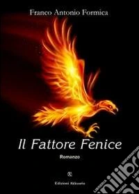 Il fattore fenice