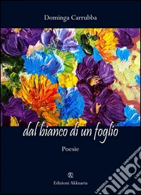 Dal bianco di un foglio libro