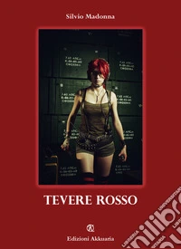 Tevere rosso libro
