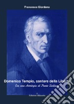 Domenico Tempio, cantore della libertà. Con una antologia di poesie siciliane libro