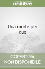 Una morte per due libro