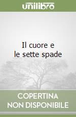 Il cuore e le sette spade