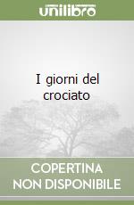 I giorni del crociato