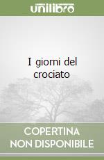 I giorni del crociato libro