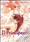 Il principesso. Vol. 5 libro di Seyoung Kim Cerboni A. (cur.)