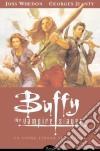 Buffy the vampire slayer. La lunga strada verso casa libro