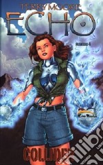 Echo. Vol. 4: Collider libro