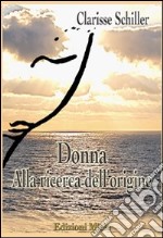 Donna... alla ricerca dell'origine