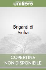 Briganti di Sicilia