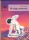 Il corpo ritrovato libro