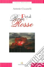 Petali di rose rosse libro