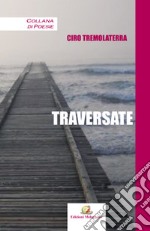 Traversate libro