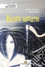 Ricami notturni libro