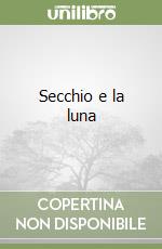 Secchio e la luna