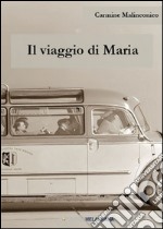 Il viaggio di Maria