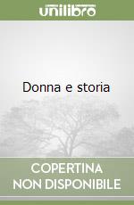 Donna e storia libro