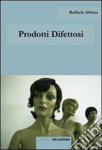 Prodotti difettosi