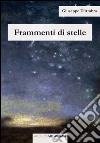 Frammenti di stelle libro di D'Ambra Giuseppe