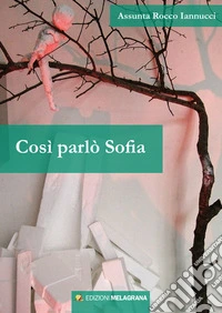 Così parlò Sofia